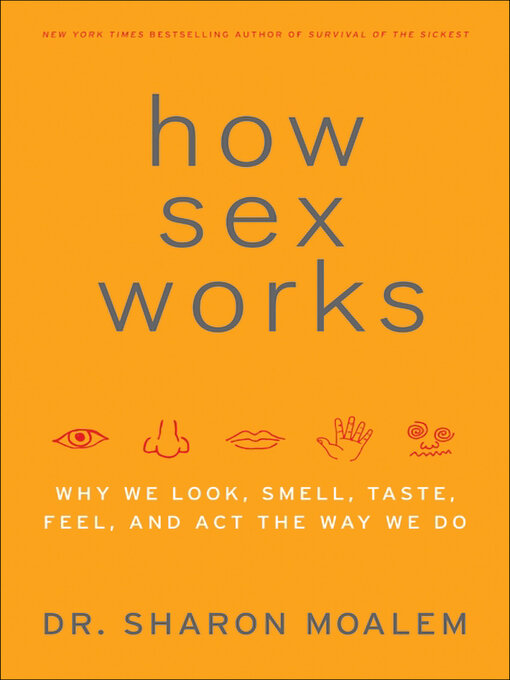 Title details for How Sex Works by Sharon Moalem - Wait list